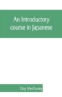 Image for An introductory course in Japanese