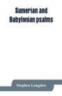 Image for Sumerian and Babylonian psalms