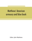 Image for Matthews&#39; American armoury and blue book