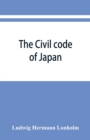 Image for The Civil code of Japan