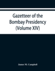 Image for Gazetteer of the Bombay Presidency (Volume XIV) Thana Places of Interest