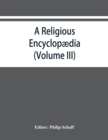 Image for A religious encyclopaedia