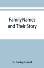 Image for Family names and their story