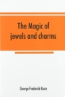 Image for The magic of jewels and charms