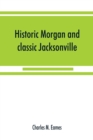 Image for Historic Morgan and classic Jacksonville