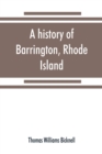 Image for A history of Barrington, Rhode Island