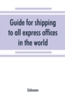 Image for Guide for shipping to all express offices in the world