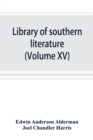 Image for Library of southern literature (Volume XV)