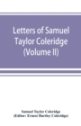 Image for Letters of Samuel Taylor Coleridge (Volume II)