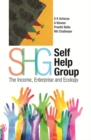 Image for Self Help Group SHG: The Income, Enterprise and Ecology