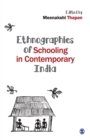 Image for Ethnographies of Schooling in Contemporary India