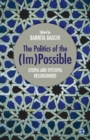Image for The Politics of the (Im)Possible