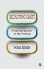 Image for Recasting Caste