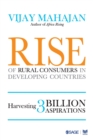 Image for Rise of Rural Consumers in Developing Countries : Harvesting 3 Billion Aspirations