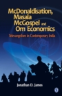 Image for McDonaldisation, Masala McGospel and Om Economics : Televangelism in Contemporary India