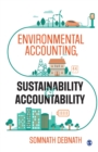 Image for Environmental Accounting, Sustainability and Accountability