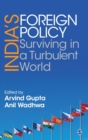 Image for India&#39;s foreign policy  : surviving in a turbulent world