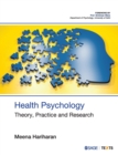 Image for Health psychology  : theory, practice and research