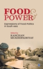 Image for Food and power  : expressions of food-politics