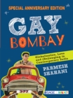Image for Gay Bombay: Globalization, Love and (Be)longing in Contemporary India