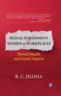 Image for Sexual Harassment of Women at Workplaces: Mental Health and Social Aspects