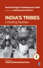 Image for India&#39;s tribes  : unfolding realities