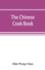 Image for The Chinese cook book