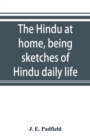 Image for The Hindu at home, being sketches of Hindu daily life