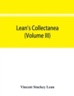 Image for Lean&#39;s collectanea (Volume III)
