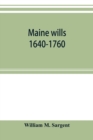 Image for Maine wills : 1640-1760
