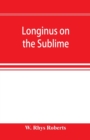 Image for Longinus on the sublime