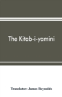 Image for The Kitab-i-yamini