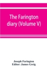 Image for The Farington diary (Volume V)