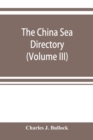 Image for The China Sea directory (Volume III)