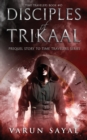Image for Disciples of Trikaal