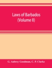 Image for Laws of Barbados (Volume II)
