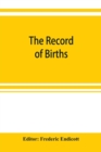 Image for The record of births, marriages and deaths and intentions of marriage, in the town of Stoughton from 1727 to 1800, and in the town of Canton from 1797-1845, preceded by the records of the South precin