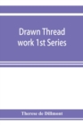Image for Drawn thread work 1st Series