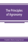 Image for The principles of agronomy