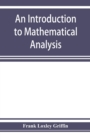 Image for An introduction to mathematical analysis