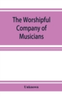 Image for The Worshipful Company of Musicians