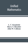 Image for Unified mathematics