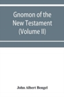 Image for Gnomon of the New Testament (Volume II)
