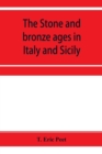 Image for The stone and bronze ages in Italy and Sicily