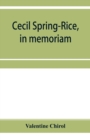 Image for Cecil Spring-Rice, in memoriam
