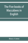 Image for The five books of Maccabees in English