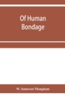 Image for Of human bondage