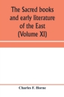 Image for The Sacred books and early literature of the East
