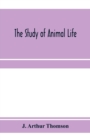 Image for The study of animal life