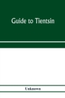 Image for Guide to Tientsin